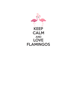 KEEP CALM and love flamingos dark model alb pe tricou