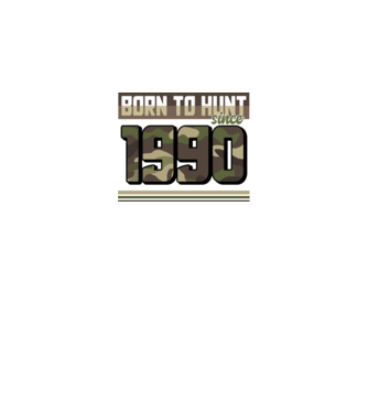 Born to hunt since 1990 model negru pe tricou