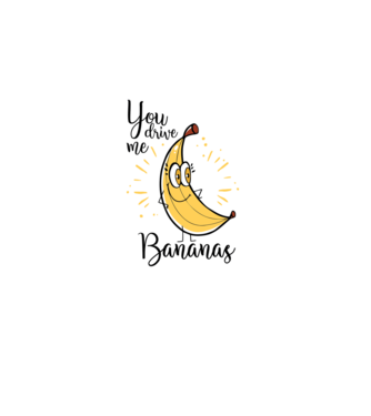 You drive me bananas you are the apple of my eye-01 model negru pe tricou