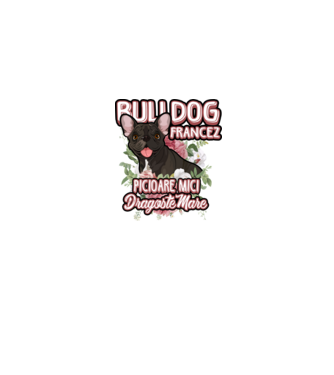 bulldog francez - picioare mici dragoste mare model gri pe tricou
