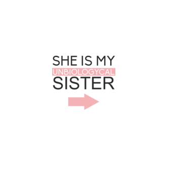 Unbiologycal Sister 01 model alb pe tricou
