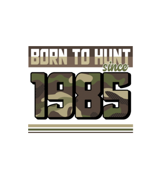Born to hunt since 1985 model alb pe tricou