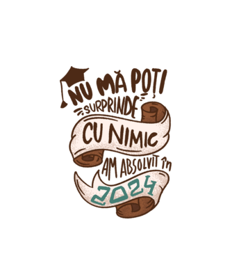 Nu mă poți surprinde cu nimic model alb pe tricou