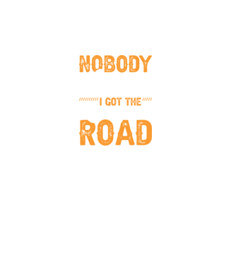 Nobody cared unti I got the longest road model negru pe tricou
