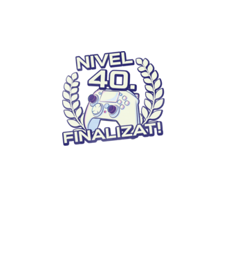 Nivel 40 finalizat! model turcoaz pe tricou
