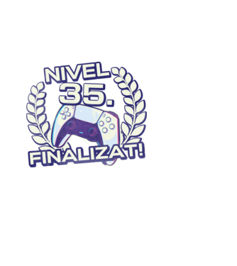 Nivel 35 finalizat! model negru pe tricou