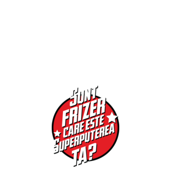 sunt frizer, care este superputerea ta? model negru pe tricou