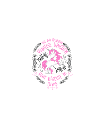 Cele mai frumoase prințese unicorn sunt născute în Iunie model alb pe tricou