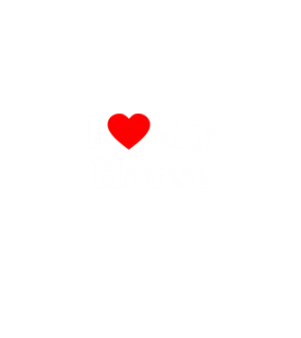 i ove my horse model negru pe tricou