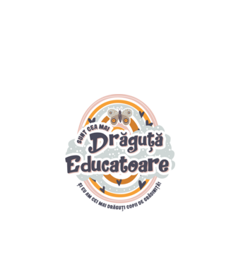 Sunt cea mai drăguță educatoare! model alb pe tricou