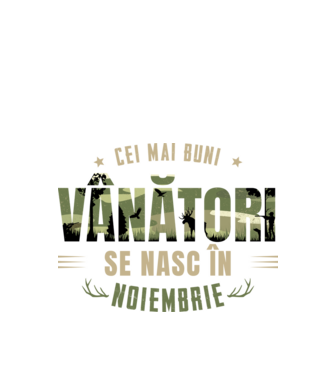 Cei mai buni vânători se nasc în noiembrie model alb pe tricou
