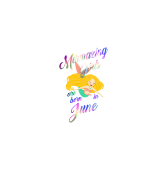 Mermazing girls are born june model negru pe tricou