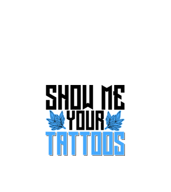 Show me your tattoos model alb pe tricou