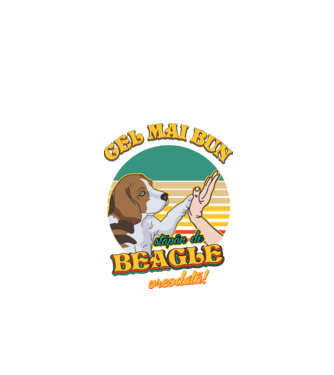 Cel mai bun stăpân de beagle vreodată! model negru pe tricou