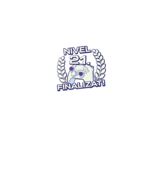 Nivel 21 finalizat! model negru pe tricou