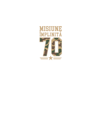 Misiune împlinită 70 model negru pe tricou