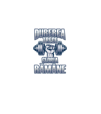 Durerea trece, gloria rămân model gri pe tricou