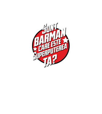 sunt barman, care este superputerea ta? model verde neon pe tricou