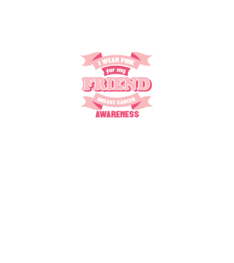 I wear pink for my friend model negru pe tricou