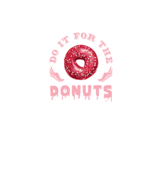 Do it for the donuts model negru pe tricou