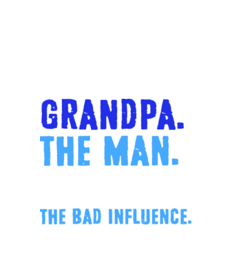 Grandpa, the bad influence model negru pe tricou