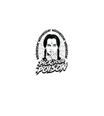 WEDNESDAY Pick your poison model alb pe tricou