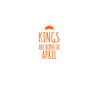 Kings are born in - April model verde pe tricou