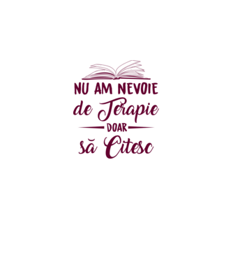 nu am nevoie de terapie, doar să citesc model alb pe tricou