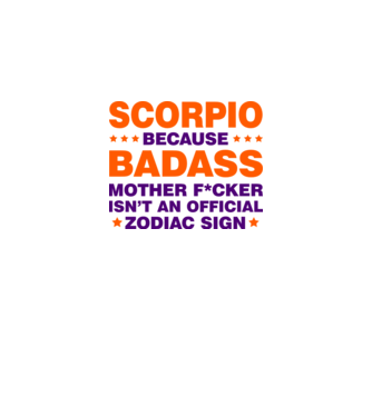 Badass zodiac SCORPIO model alb pe tricou