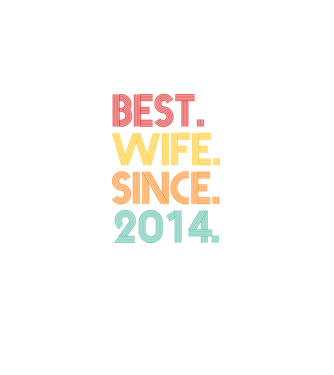 best wife since 2014 retro model negru pe tricou