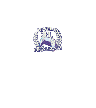 Nivel 31 finalizat! model negru pe tricou