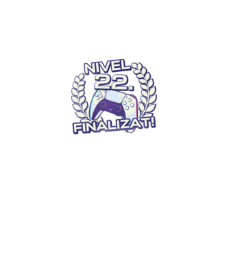 Nivel 22 finalizat! model negru pe tricou