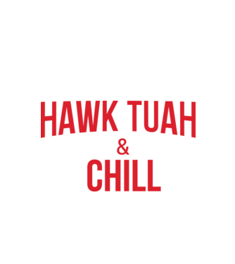 Hawk tuah and chill red netflix model negru pe tricou
