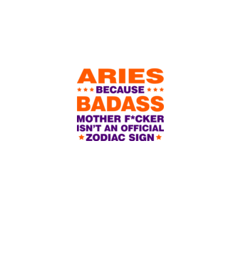 Badass zodiac ARIES model alb pe tricou