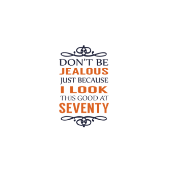 'Don''t be jealous - 70' model gri pe tricou