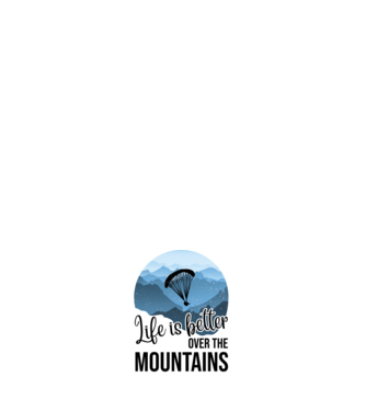 Life is better over the mountains model negru pe tricou