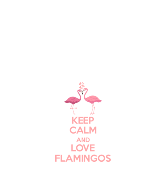 KEEP CALM and love flamingos pink model negru pe tricou