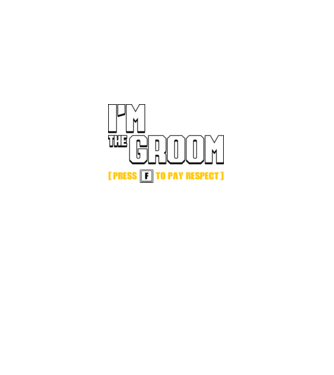 I'm the Groom  model negru pe tricou