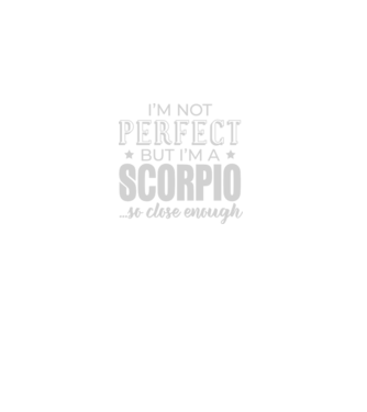 Not perfect, but SCORPIO model negru pe tricou