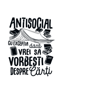 Antisocial, cu excepția dacă vrei să vorbești despre cărți-01 model negru pe tricou
