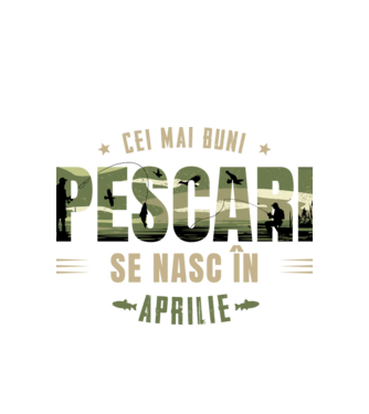 Cei mai buni pescari se nasc în aprilie model alb pe tricou