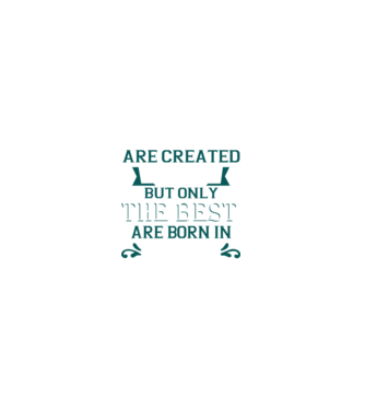 All men created equal but only the beat are born in july model verde pe tricou