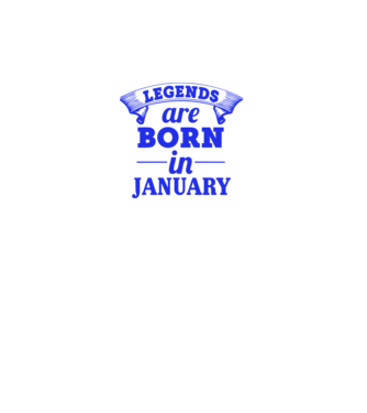 Legends are born in January model alb pe tricou