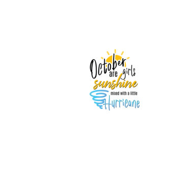 October Girls are Sunshine mixed with a little Hurricane model galben neon pe tricou