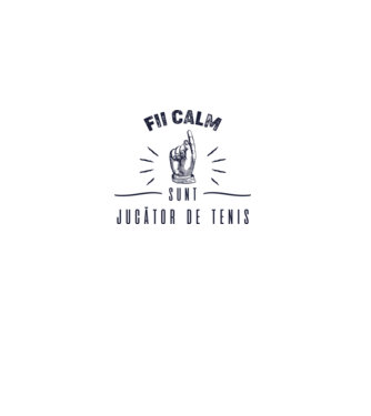 Fii calm, sunt JUCĂTOR DE TENIS model alb pe tricou