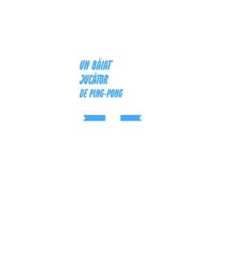 sunt un băiat jucător ping-pong, ca un băiat obișnuit, dar mult mai cool model turcoaz pe tricou