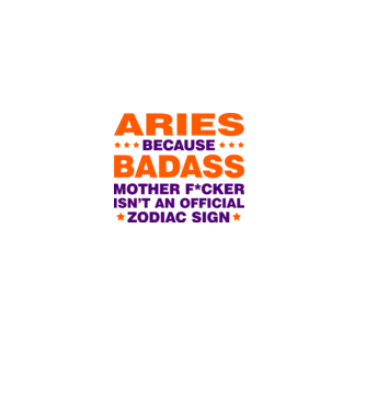 Badass zodiac ARIES model alb pe tricou