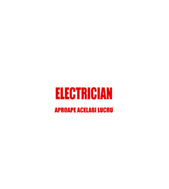 Poate că nu sunt un supererou, dar sunt ELECTRICIAN, ceea ce este aproape același lucru model negru pe tricou
