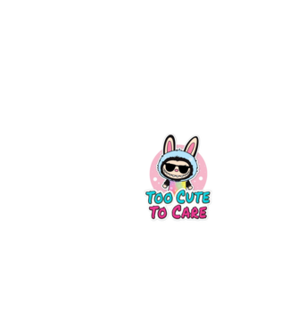Too cute to care model negru pe tricou