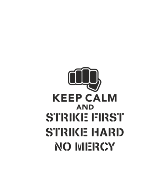 Keep calm and strike first cobra kai model alb pe tricou